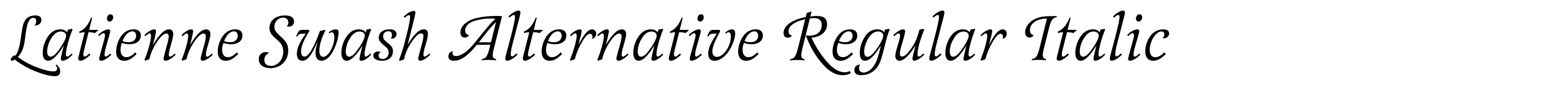 Latienne Swash Alternative Regular Italic